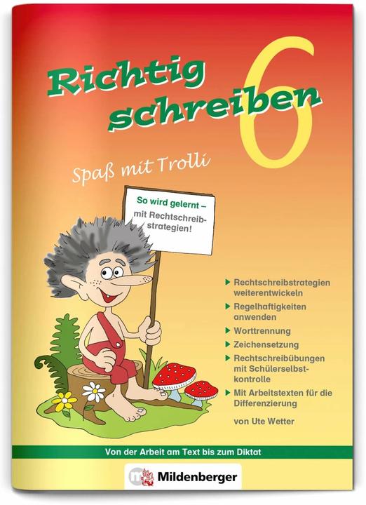 Produktbild Richtig schreiben - Spass mit Trolli, 6. Schuljahr, Druckschrift (Deutsch, Ute Wetter, 2019)