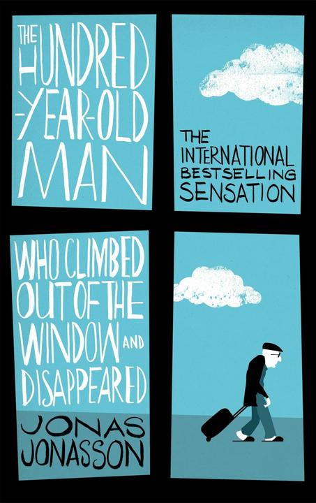 Produktbild The Hundred-Year-Old Man Who Climbed Out of the Window and Disappeared (Englisch, Jonas Jonasson, 2015)