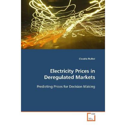 Electricity Prices in Deregulated Markets, Fachbücher