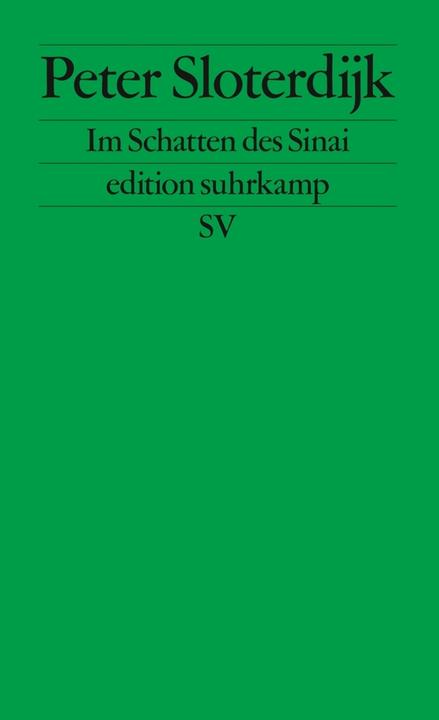 Produktbild Im Schatten des Sinai (Deutsch, Peter Sloterdijk, 2013)