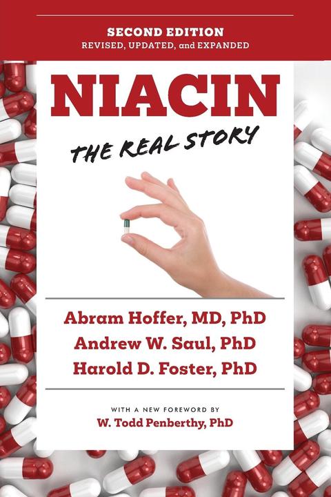 Niacin: The Real Story (2nd Edition) (Englisch, Andrew W. Saul, Abram Hoffer, Harold D. Foster, 2023)