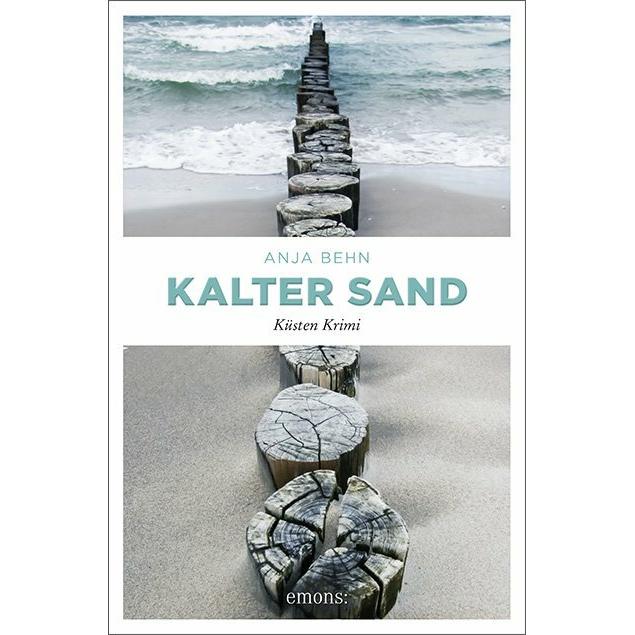 Kalter Sand, Belletristik von Anja Behn