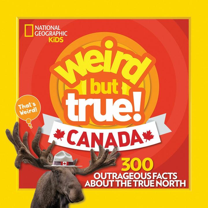 Produktbild Weird But True Canada (Englisch, National Geographic Kids, 2018)