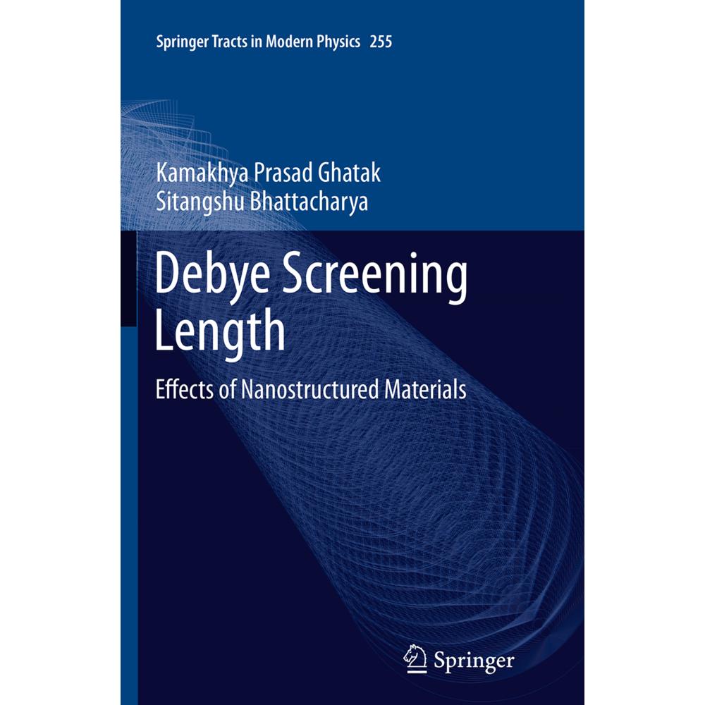 Debye Screening Length, Fachbücher von Sitangshu Bhattacharya, Kamakhya Prasad Ghatak