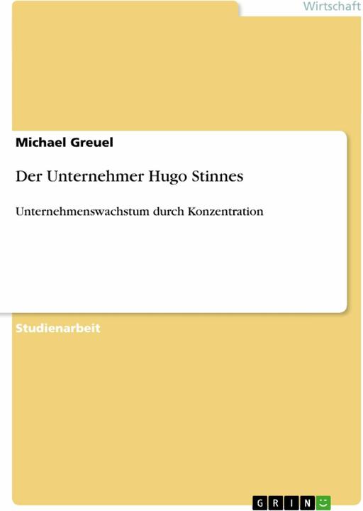 Produktbild Der Unternehmer Hugo Stinnes (Deutsch, Michael Greuel, 2009)