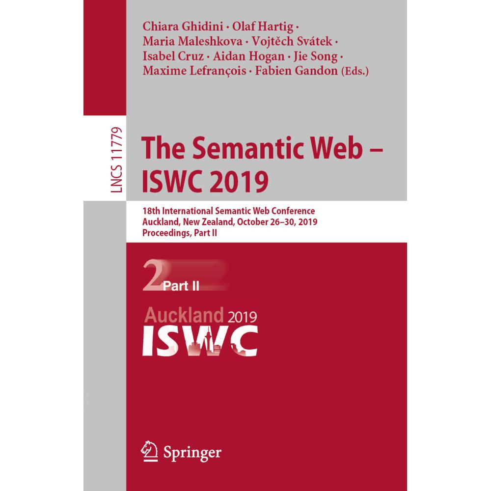 The Semantic Web - ISWC 2019, Fachbücher von Fabien Gandon, Olaf Hartig, Chiara Ghidini, Aidan Hogan, Maria Maleshkova, ...