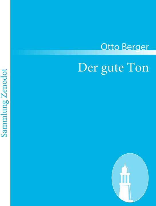 Produktbild Der gute Ton (Deutsch, Otto Berger, 2011)