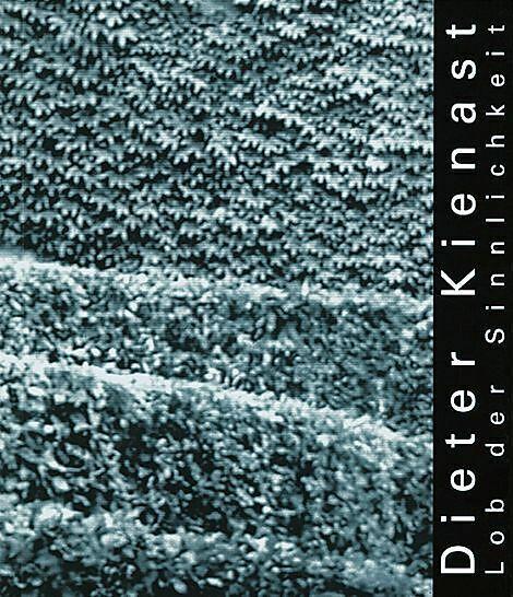 Produktbild Dieter Kienast - Lob der Sinnlichkeit (Deutsch, Bernard Oechslin, Dieter Kienast, Guido Hager, Werner Rüegg, 1999)