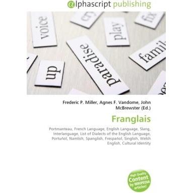 Thumbnail - Franglais, Fachbücher von Agnes F. Vandome, Frederic P. Miller, John McBrewster