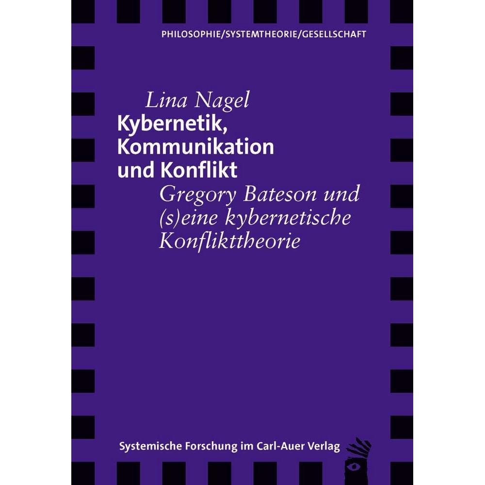 Kybernetik, Kommunikation und Konflikt, Fachbücher von Lina Nagel