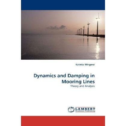 Dynamics and Damping in Mooring Lines, Fachbücher
