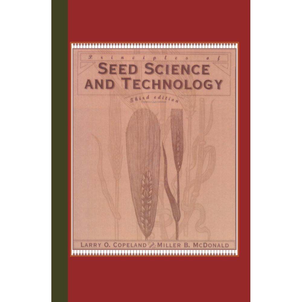 Principles of Seed Science and Technology, Fachbücher von Miller F. McDonald, Lawrence O. Copeland