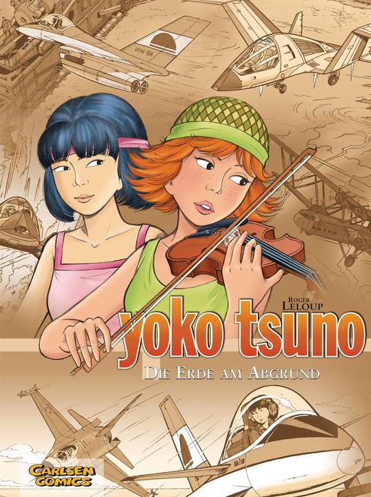 Yoko Tsuno Sammelband 8. Die Erde am Abgrund (Deutsch, Roger Leloup, 2011)