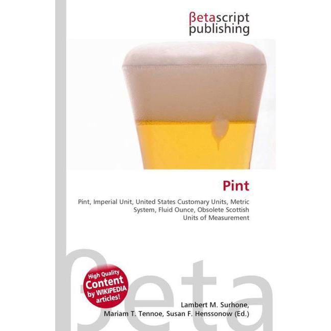 Thumbnail - Pint, Fachbücher von Lambert M. Surhone, Miriam T. Timpledon, Susan F. Marseken