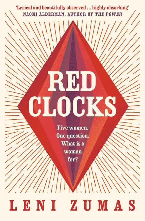 Red Clocks (English, Leni Zumas, 2019)