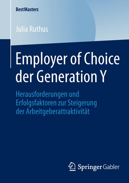 Produktbild Employer of Choice der Generation Y (Deutsch, Julia Ruthus, 2013)