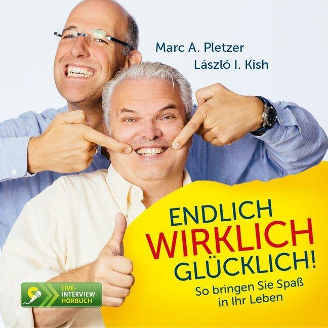 Endlich wirklich glücklich, Hörbücher von Marc A. Pletzer