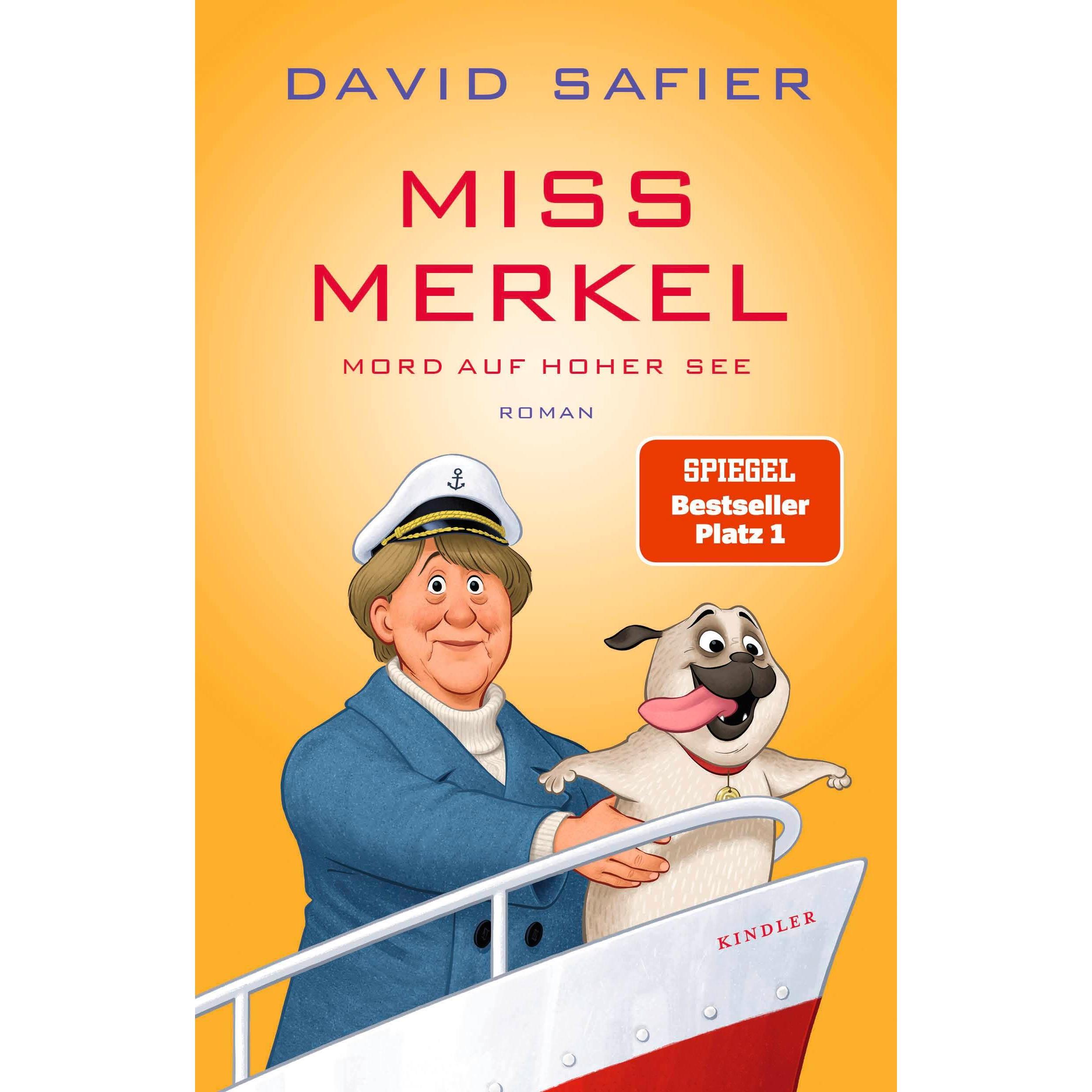 Miss Merkel: Mord auf hoher See, Belletristik von David Safier