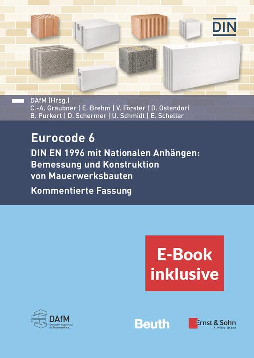 Actual product image Eurocode 6 - DIN EN 1996 mit Nationalen Anhängen: Bemessung und Konstruktion von Mauerwerksbaut (German, German Committee for Masonry (DAfM), 2020)