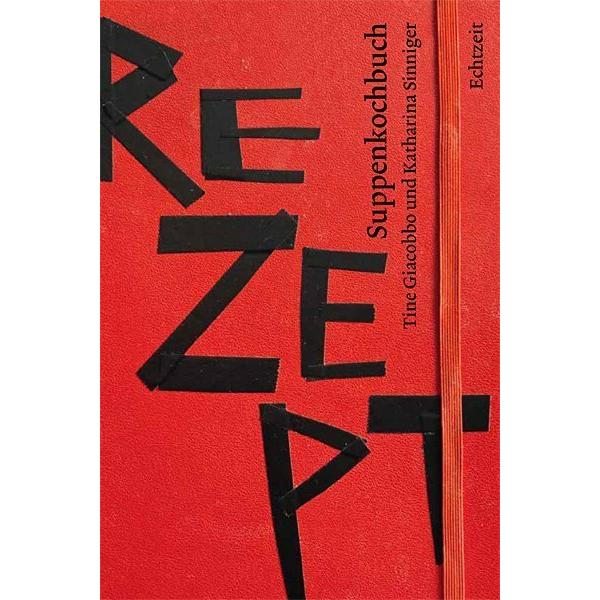 Suppenkochbuch, Ratgeber von Tine Giacobbo, Katharina Sinniger
