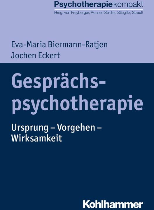 Produktbild Gesprächspsychotherapie (Deutsch, Eva-Maria Biermann-Ratjen, Günter H. Seidler, Harald J. Freyberger, Jochen Eckert, Rita Rosner, 2017)