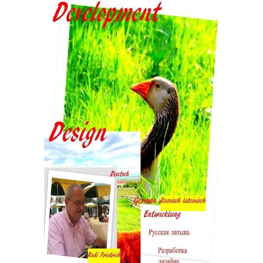 Development Entwicklung Design, Belletristik von Rudi Friedrich, Augsfeld Hassfurt Knetzgau