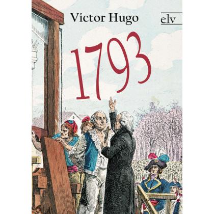 1793, Belletristik von Victor Hugo