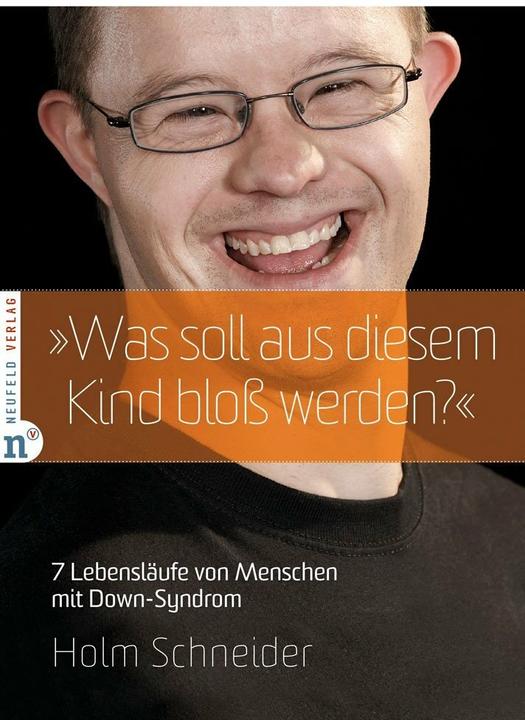 Produktbild Was soll aus diesem Kind bloss werden? (Deutsch, Holm Schneider, 2015)