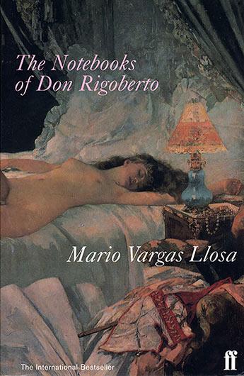 Actual product image The Notebooks of Don Rigoberto (English, Mario Vargas Llosa, 2005)