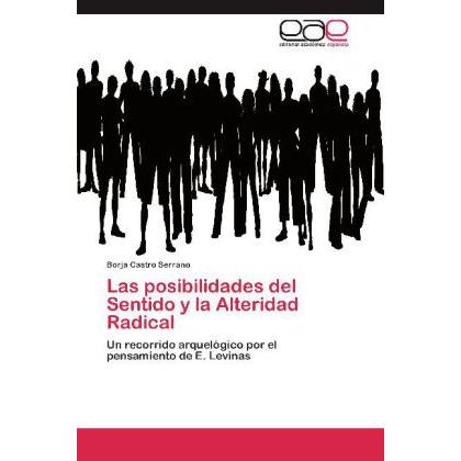 Las posibilidades del Sentido y la Alteridad Radical, Sachbücher