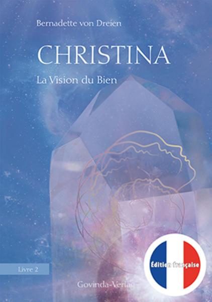 Christina, Livre 2 : La Vision du Bien