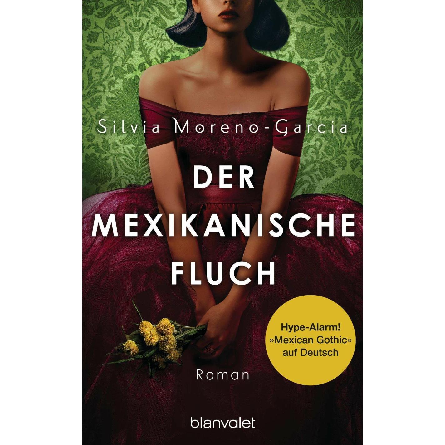 Der mexikanische Fluch, Belletristik von Silvia Moreno-Garcia, Frauke Meier