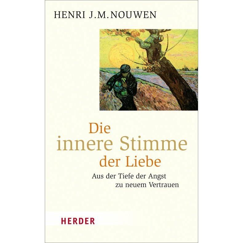 Die innere Stimme der Liebe, Fachbücher von Henri J. M. Nouwen