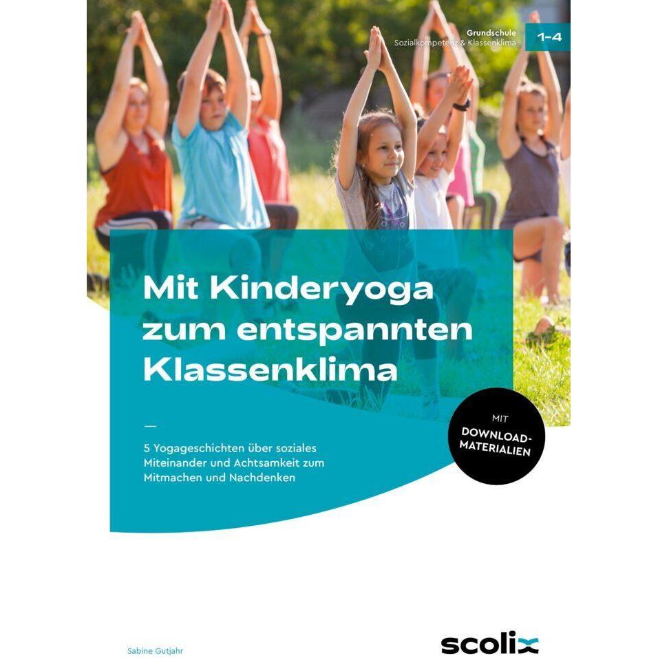 Gutjahr:Mit Kinderyoga zum entspannten, Schulbücher von Sabine Gutjahr