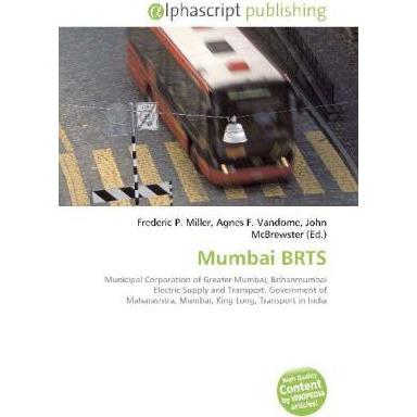Mumbai BRTS, Ratgeber