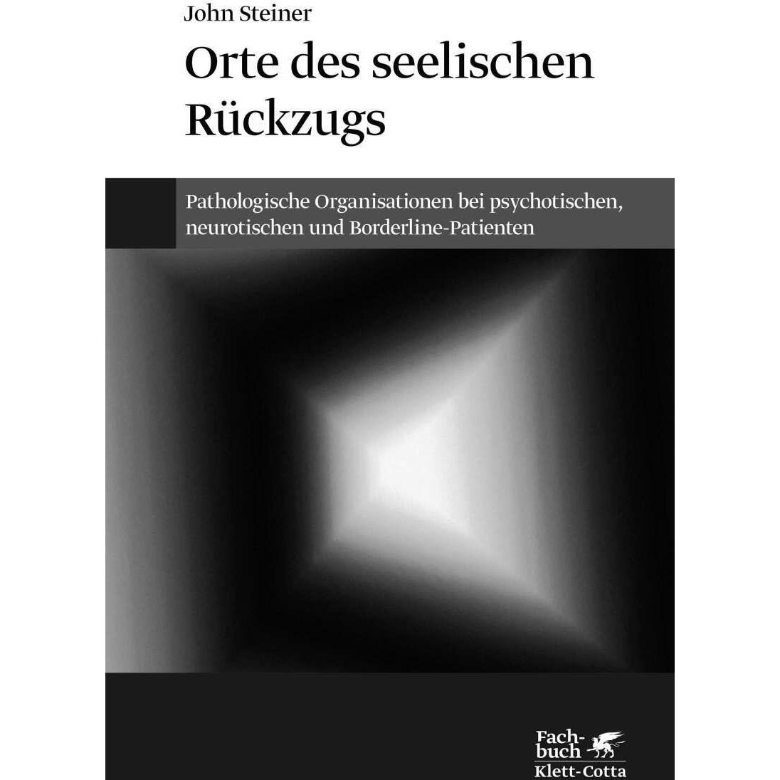 Orte des seelischen Rückzugs, Fachbücher von John Steiner