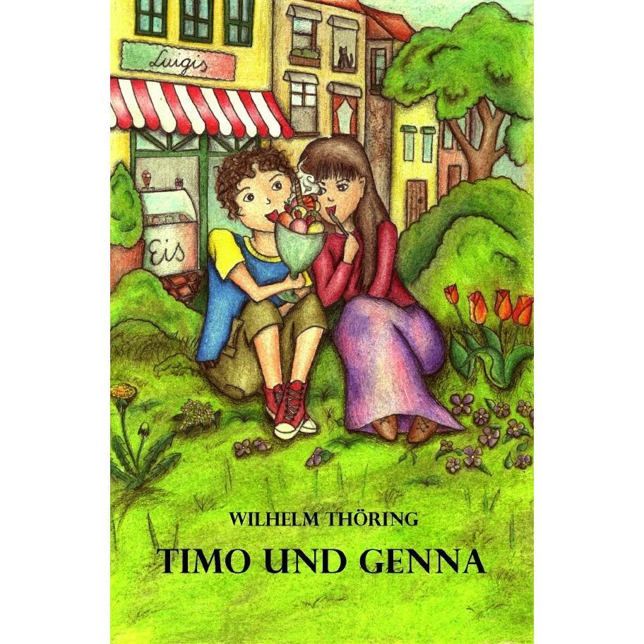Timo und Genna, Kinderbücher von Wilhelm Thöring