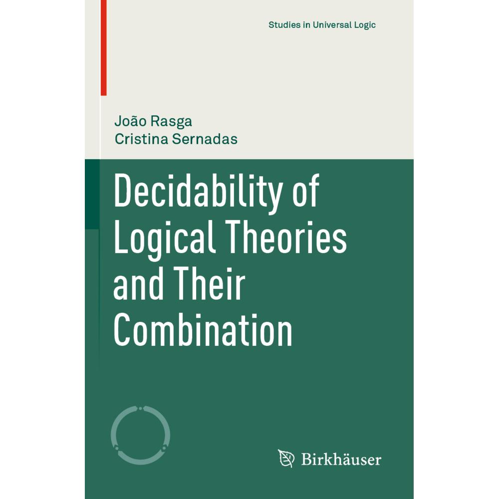 Decidability of Logical Theories and Their Combination, Fachbücher von Cristina Sernadas, João Rasga