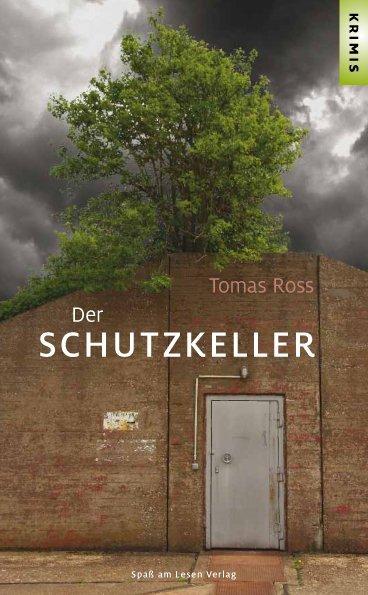 Produktbild Der Schutzkeller (Deutsch, Tomas Ross, 2013)
