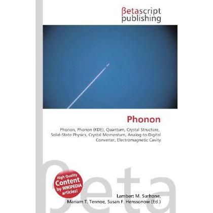 Phonon, Fachbücher von Lambert M. Surhone, Miriam T. Timpledon, Susan F. Marseken