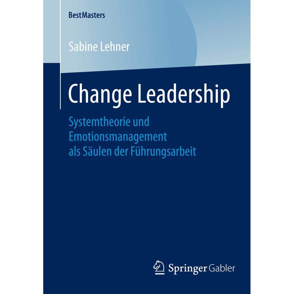 Change Leadership, Fachbücher von Sabine Lehner