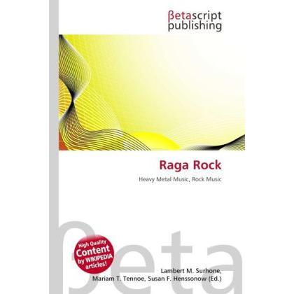 Raga Rock, Fachbücher von Lambert M. Surhone, Mariam T. Tennoe, Susan F. Henssonow