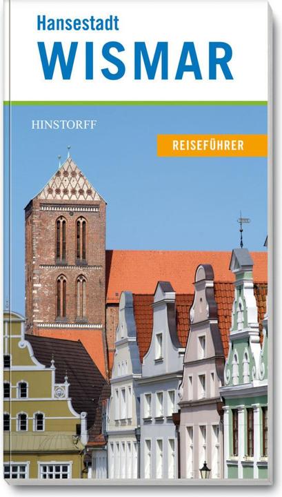 Produktbild Hansestadt Wismar (Deutsch, Nicole Hollatz, 2017)