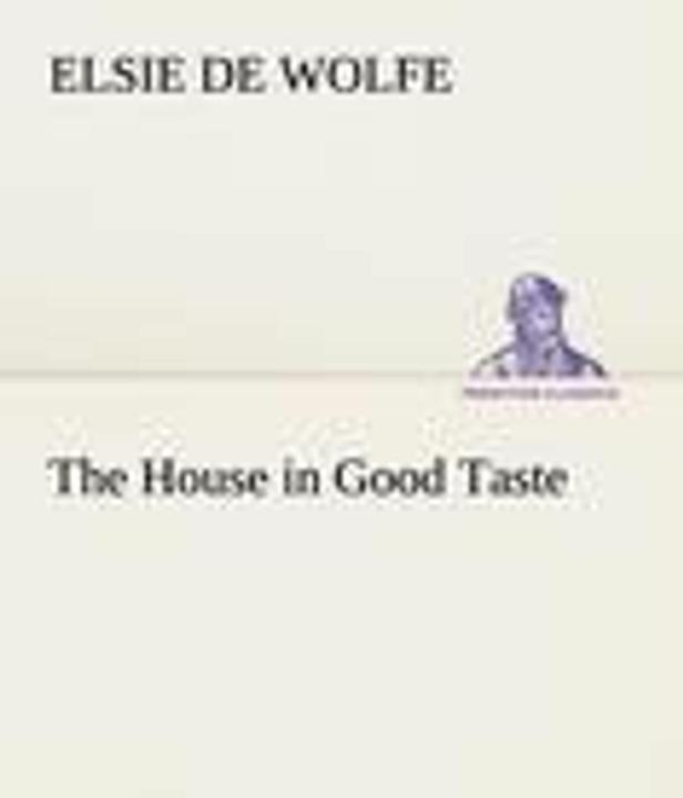 Produktbild The House in Good Taste (Englisch, Elsie De Wolfe, 2013)
