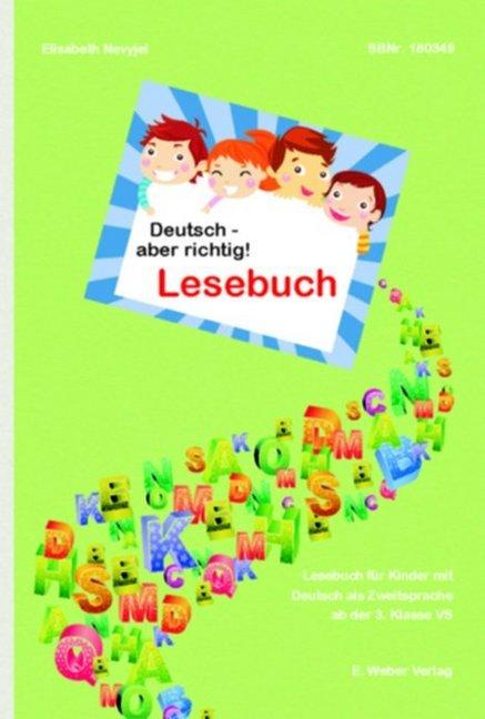 Produktbild Deutsch - aber richtig! Lesebuch (Deutsch, Elisabeth Nevyjel, 2017)