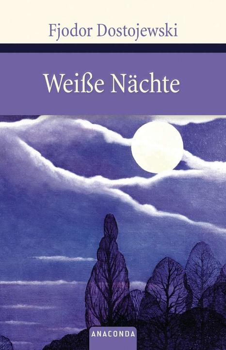 Produktbild Weisse Nächte (Deutsch, Fjodor M. Dostojewski, 2007)