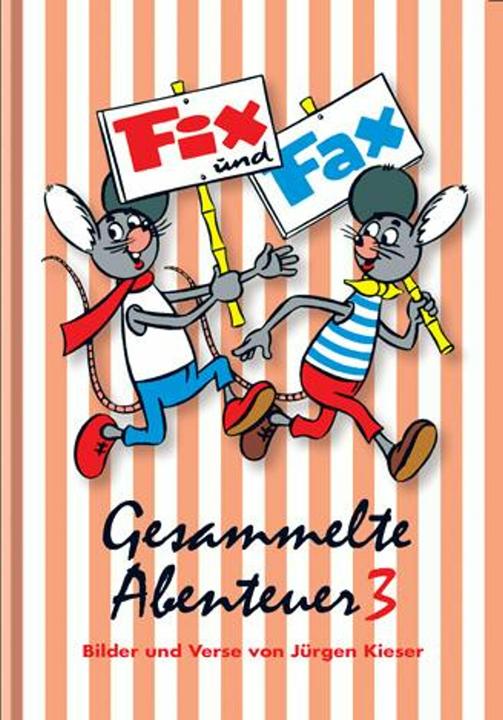 Produktbild Fix und Fax 3 (Deutsch, Jürgen Kieser, Klaus D Schleiter, 2008)