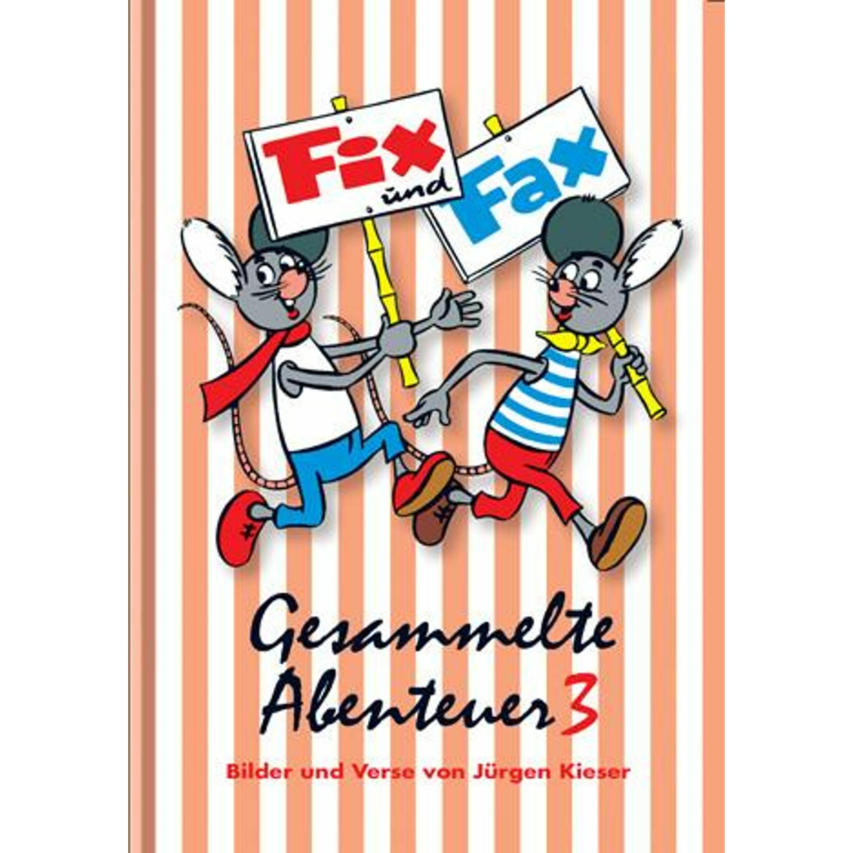 Fix und Fax 3, Belletristik von Jürgen Kieser, Klaus D Schleiter