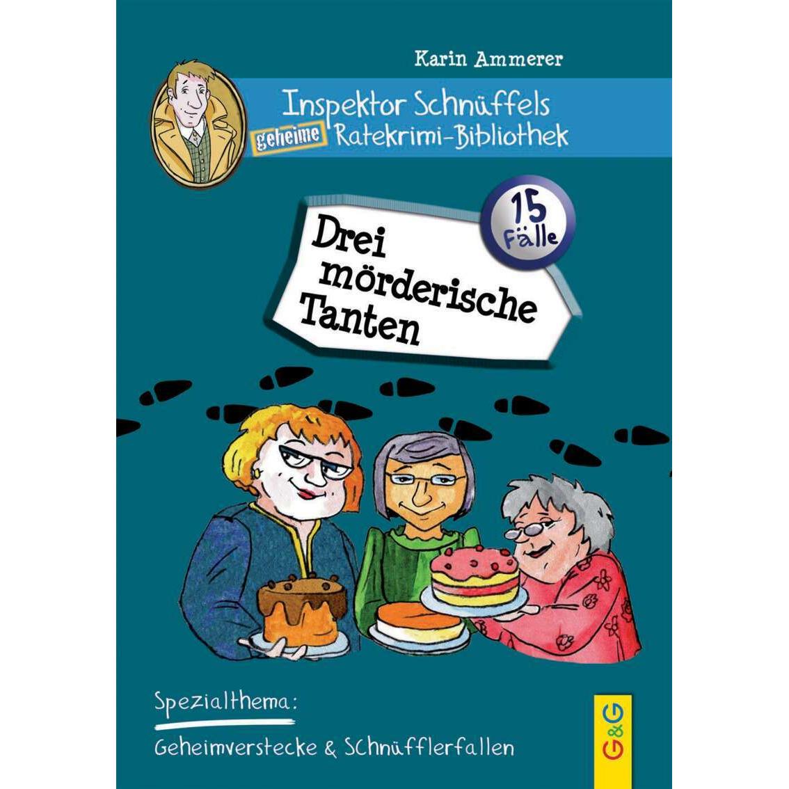 Drei mörderische Tanten, Kinderbücher von Karin Ammerer