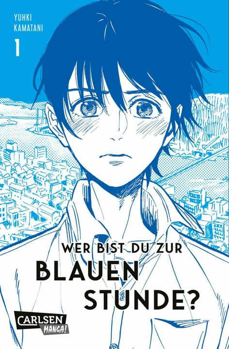 Produktbild Wer bist du zur blauen Stunde? 1 (Deutsch, Alexandra Klepper, Yuhki Kamatani, 2025)